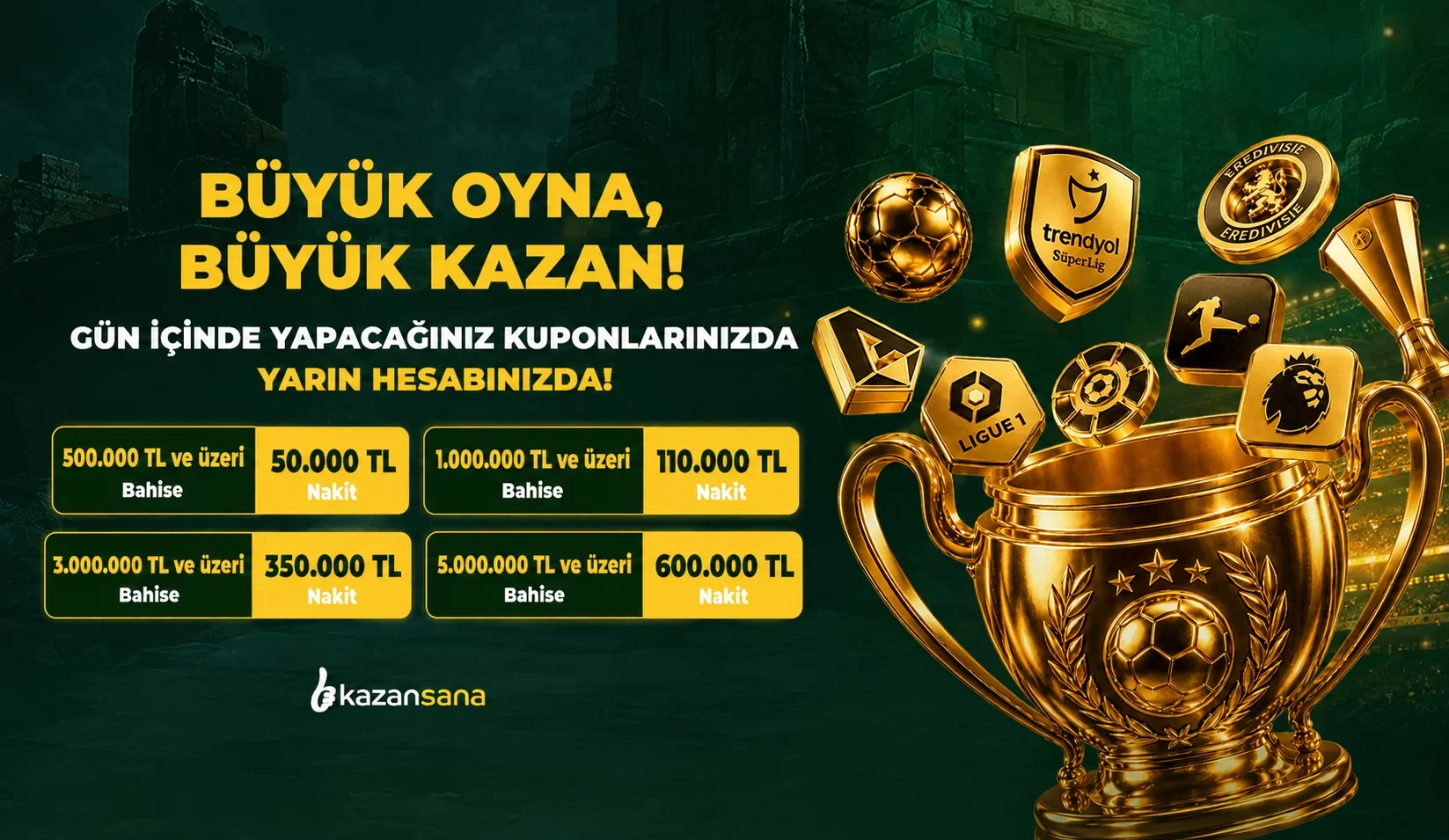 BÜYÜK OYNA BÜYÜK KAZAN