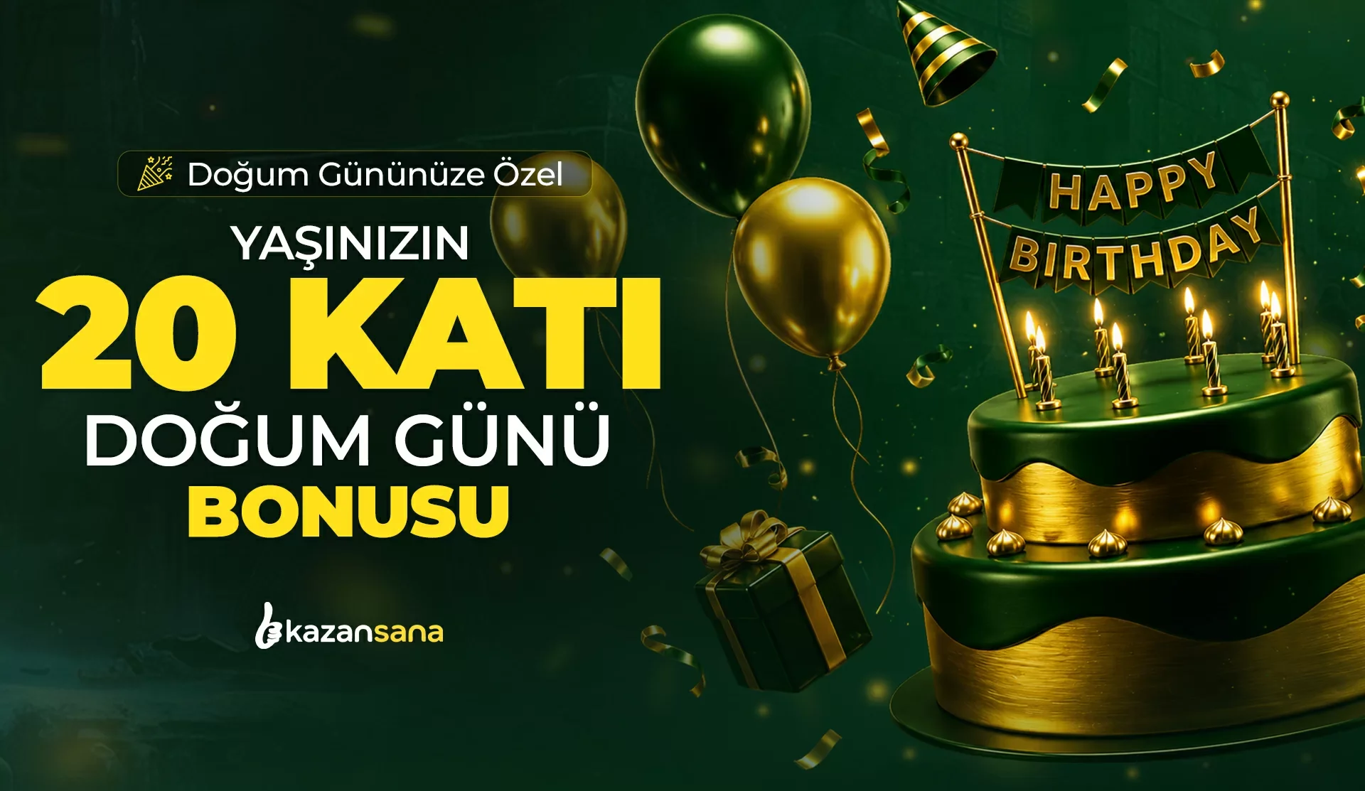 DOĞUM GÜNÜ BONUSU