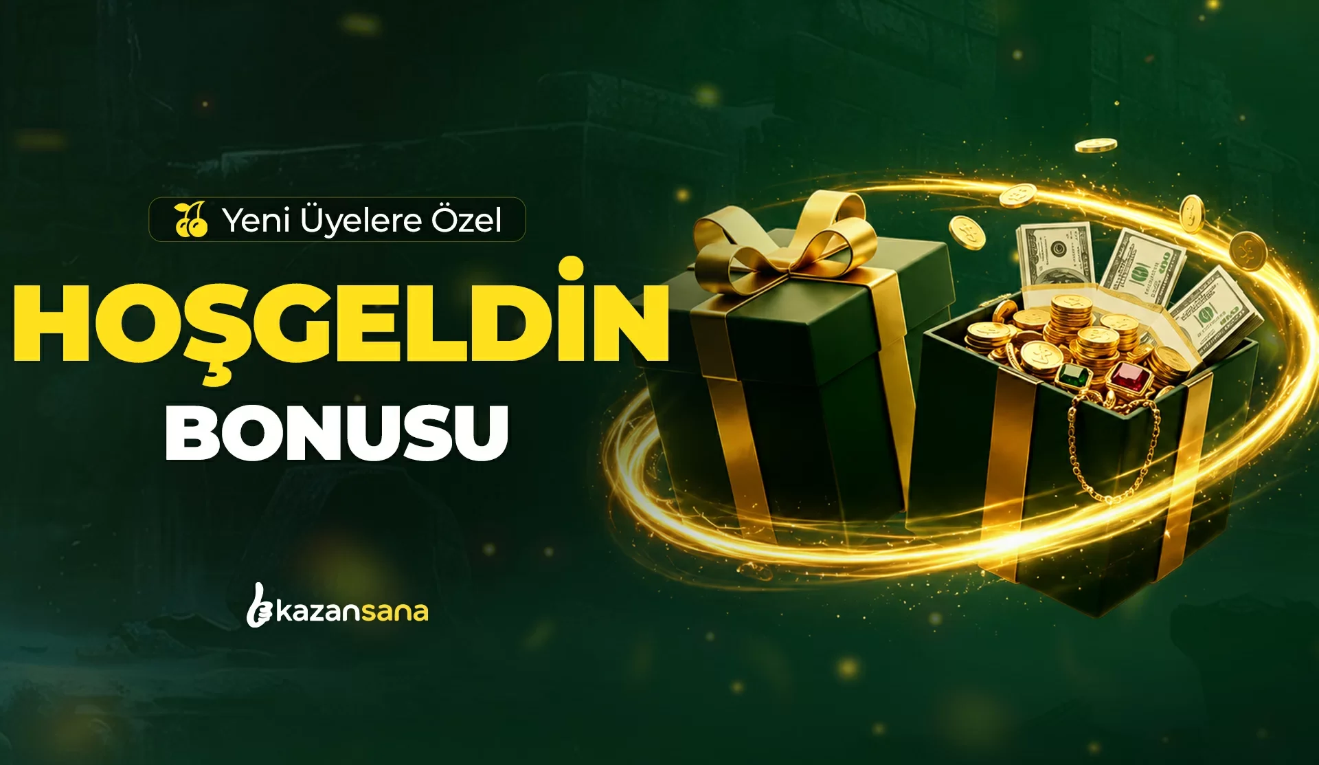HOŞGELDİN BONUSU