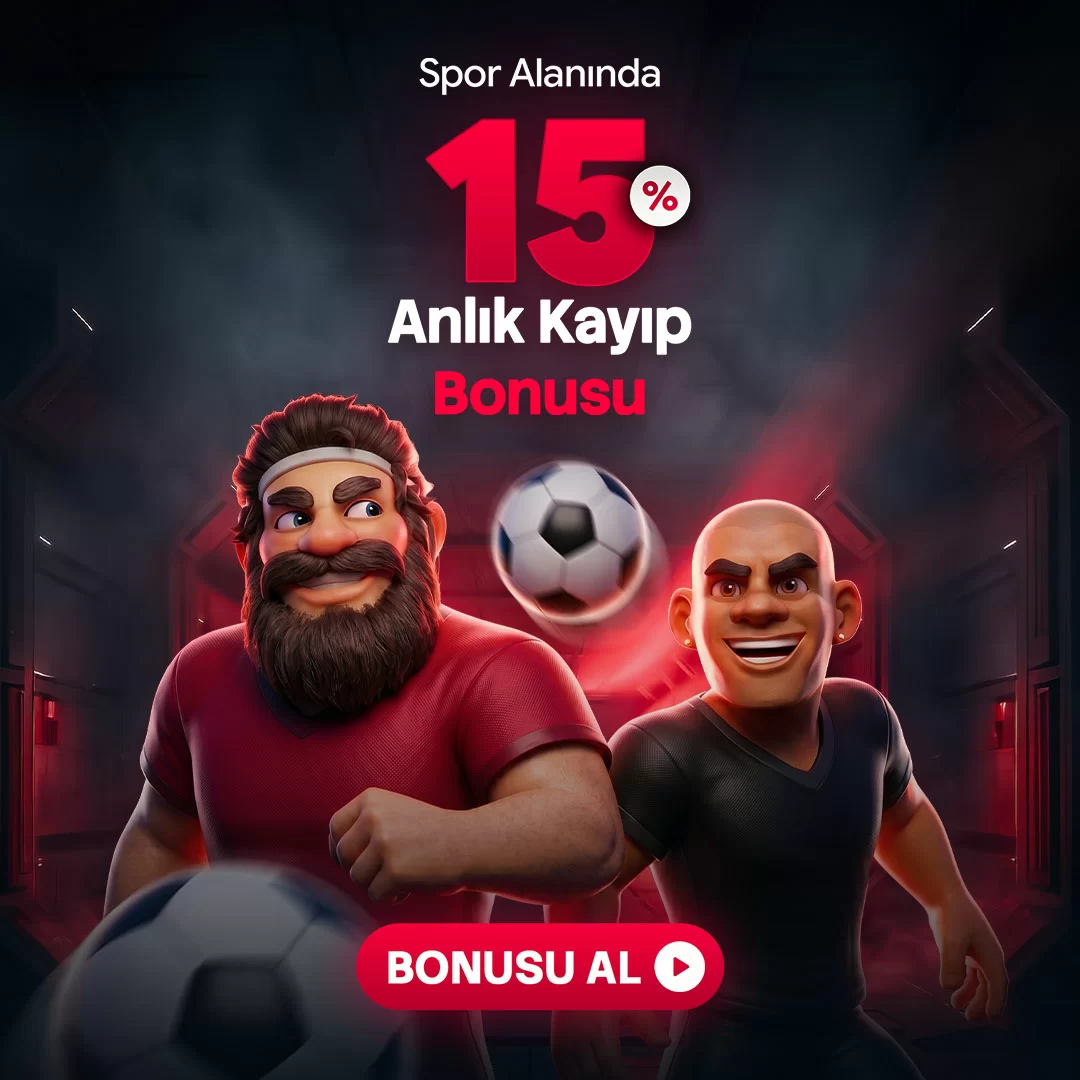 SPORDA %15 ANLIK KAYIP BONUSU