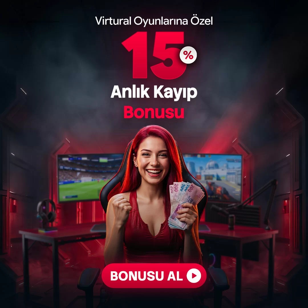 VİTURAL OYUNLARINA ÖZEL %15 ANLIK KAYIP