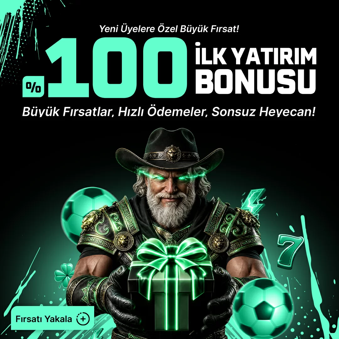 %100 İlk Yatırım Bonusu