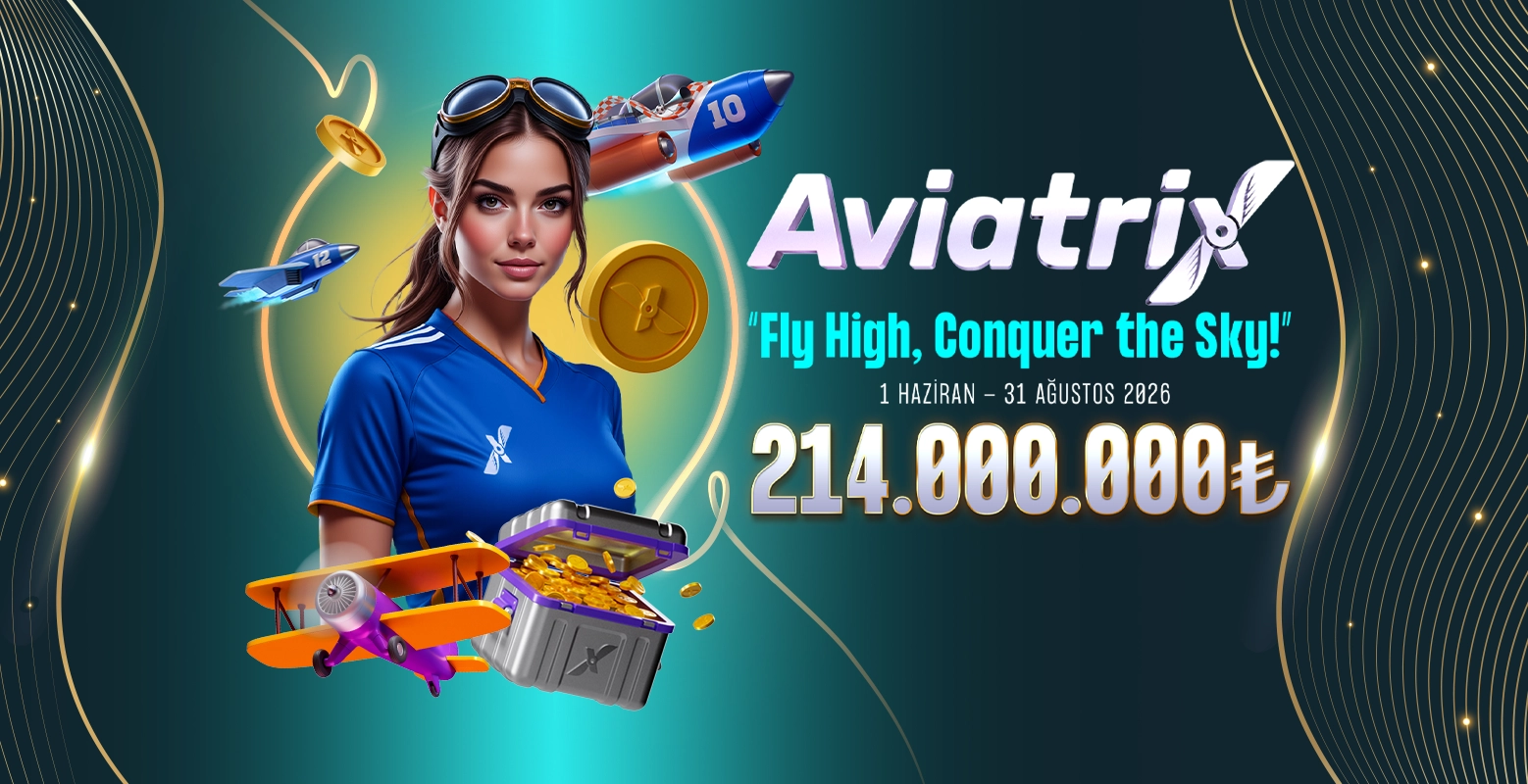 Aviatrix 214.000.000₺ Ödüllü Turnuva