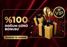 VIP DOĞUM GÜNÜ BONUSU